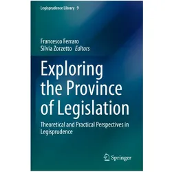 Exploring the Province of Legislation, Fachbücher von Francesco Ferraro, Silvia Zorzetto