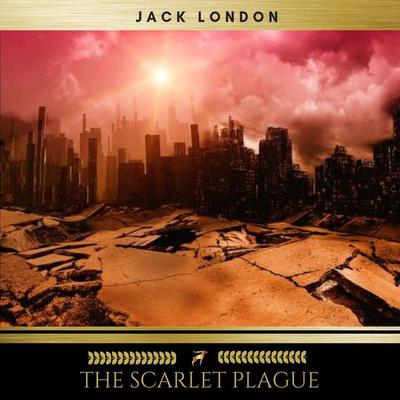 The Scarlet Plague - Jack London, Audio, 9782291053064