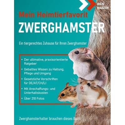 Zwerghamster, Taschenbuch von Ben Nager, BoD – Books on Demand, 978-3-695-15886-7