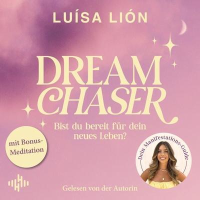 Dream Chaser - Luísa Lión, Audio, 9783844941623