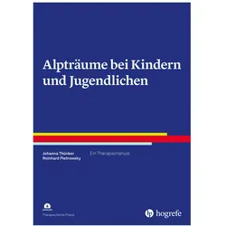 Alpträume bei Kindern und Jugendlichen, Fachbücher von Reinhard Pietrowsky, Johanna Thünker