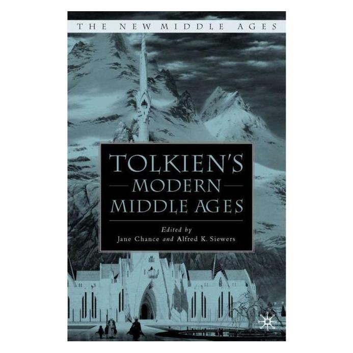 Palgrave Macmillan Tolkiens Modern Middle Ages (Englisch, Hardcover, A. Siewers, J. Chance) (63344885)