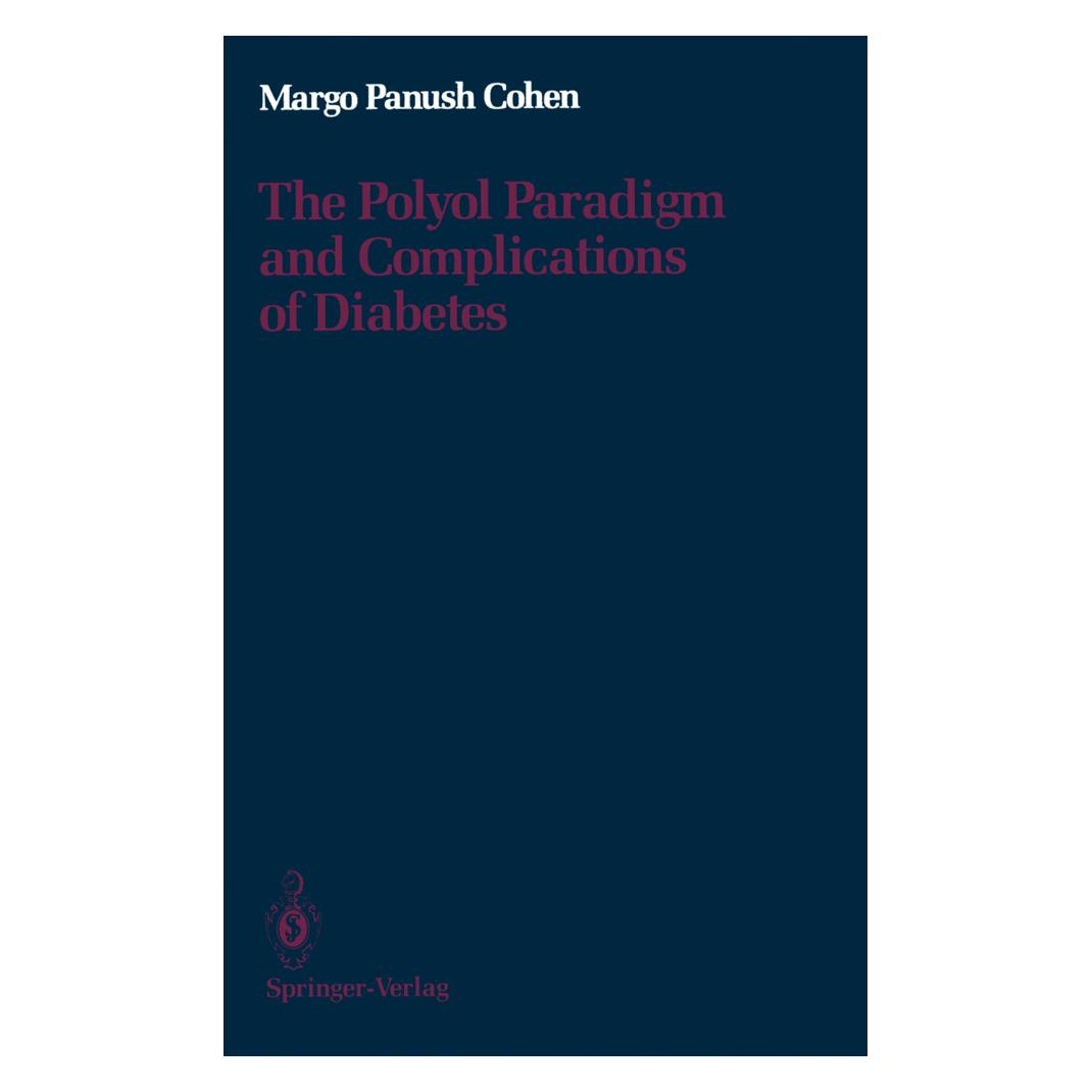 Springer The Polyol Paradigm and Complications of Diabetes (Englisch, Softcover, Margo P. Cohen) (55493382)
