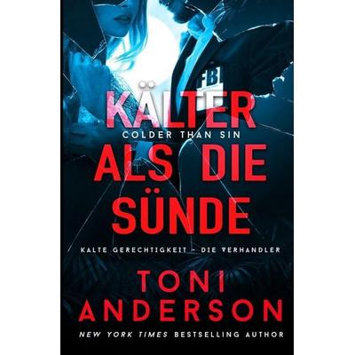 Kälter als die Sünde - Colder Than Sin, Taschenbuch von Toni Anderson, HarperCollins, 978-1-988812-75-5