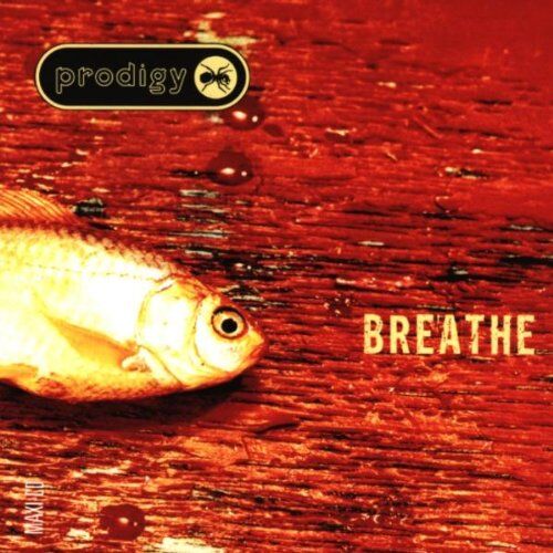 The Prodigy - Breathe - Preis vom 11.10.2026 03:10:56 h