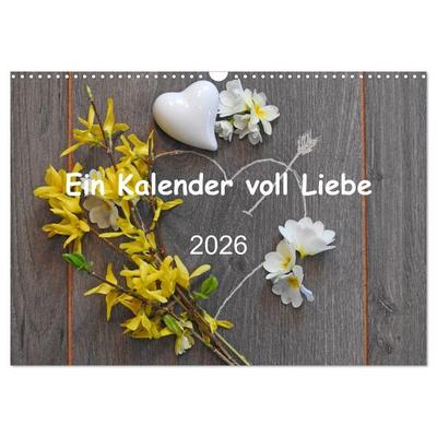 Ein Kalender voll Liebe (Wandkalender 2026 DIN A3 quer), CALVENDO Monatskalender