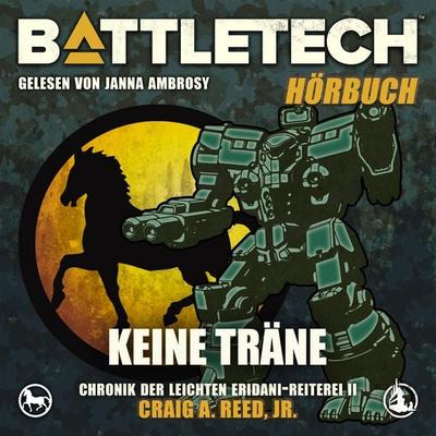BattleTech - Keine Träne - Craig A. Reed Jr., Audio, 9783989019751