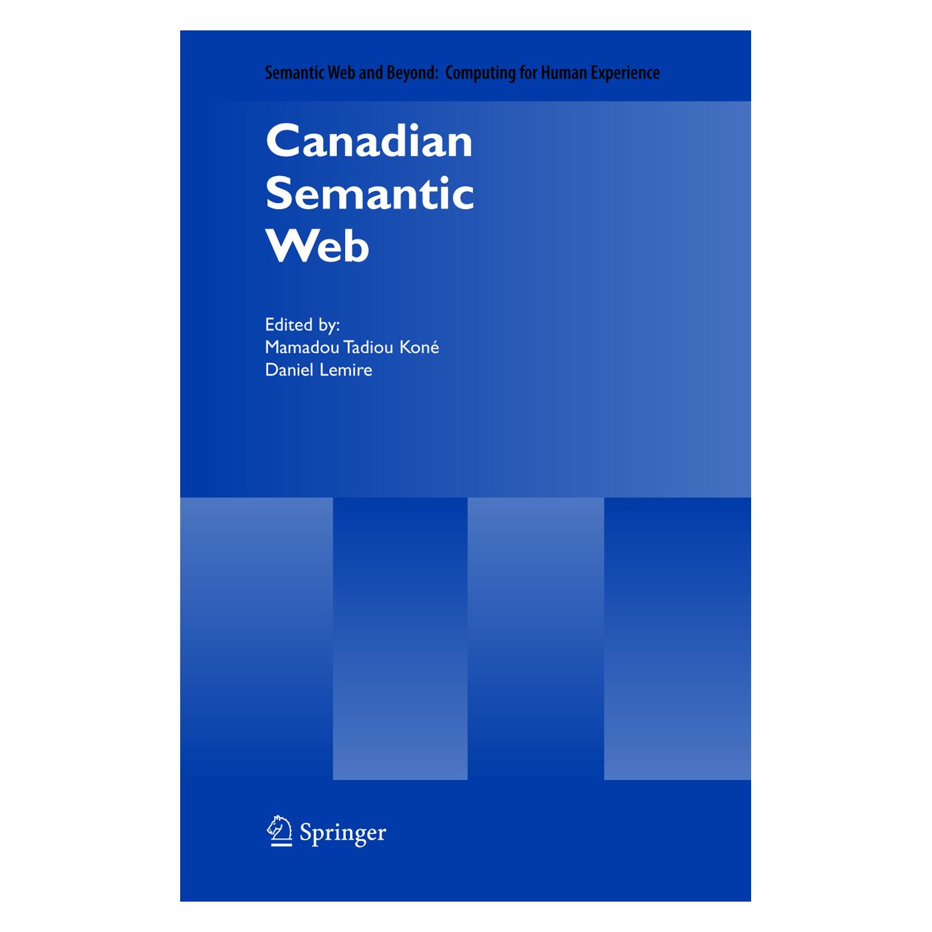 Springer Canadian Semantic Web (Englisch, Daniel Lemire, Mamadou Tadiou Koné) (55380525)