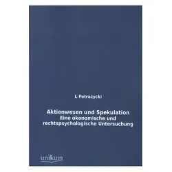 Aktienwesen und Spekulation, Fachbücher von L. Petrazycki