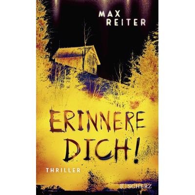 Erinnere dich!, Taschenbuch von Max Reiter, Fischer Scherz