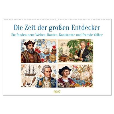 Die Zeit der großen Entdecker (Wandkalender 2027 DIN A2 quer), CALVENDO Monatskalender