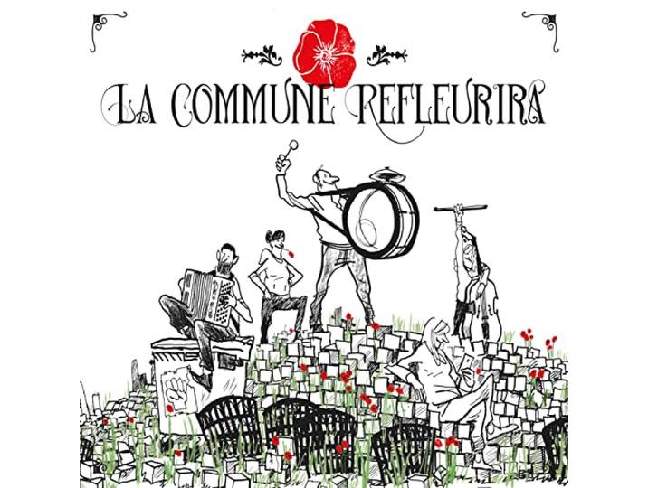 La commune refleurira - Multi-interprètes: La Commune refleurira - Multi-interprètes