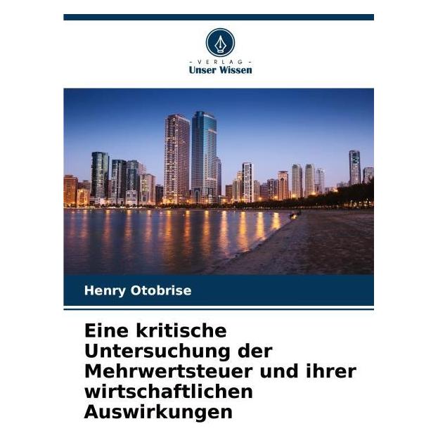 Umbreit Eine kritische Untersuchung der Mehrwertsteuer und ihrer wirtschaftlichen Auswir (Deutsch, Softcover, Henry Otobrise) (69126378)