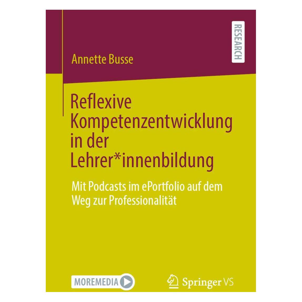 Springer Reflexive Kompetenzentwicklung in der Lehrer*innenbildung (Deutsch, Softcover, Annette Busse) (39000410)