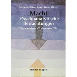 Macht. Psychoanalytische Betrachtungen, Fachbücher von Rainer Gross, Sabine Schlüter