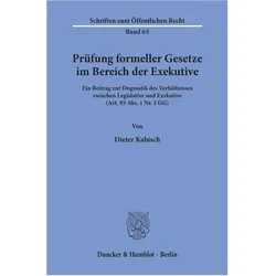 Prüfung formeller Gesetze im Bereich der Exekutive, Fachbücher von Dieter Kabisch