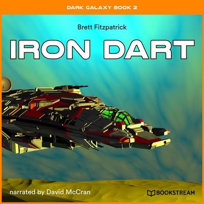 Iron Dart - Brett Fitzpatrick, Audio, 9783991358954