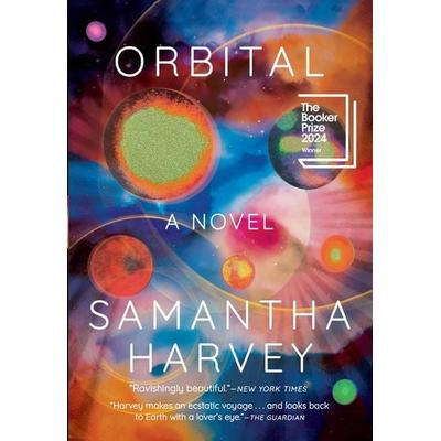Orbital, Gebundene Ausgabe von Samantha Harvey, Ingram Publishers Services