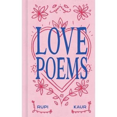 Love Poems, Gebundene Ausgabe von Rupi Kaur, Simon + Schuster LLC