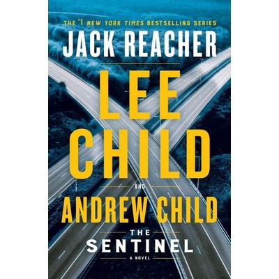 Child, L: Sentinel, Gebundene Ausgabe von Lee Child,Andrew Child, Random House LCC US