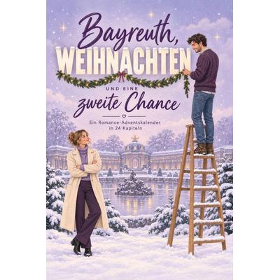 Bayreuth, Weihnachten und eine zweite Chance