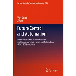 Future Control and Automation, Fachbücher von Wei Deng
