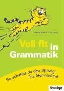 Susanna Jarausch - Voll fit in Grammatik. So schaffst du den Sprung ins Gymasium! (Lernmaterialien) - Preis vom 07.10.2026 11:45:10 h