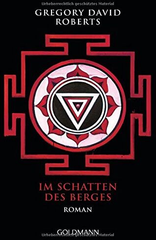 Roberts, Gregory David - Im Schatten des Berges: Roman - Preis vom 16.10.2026 11:41:07 h
