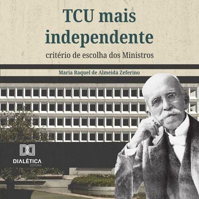 TCU mais independente - Maria Zeferino, Audio, 9786525292311