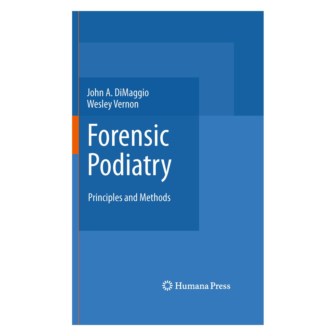 Springer Forensic Podiatry (Englisch, Softcover, John A. DiMaggio, Wesley Vernon OBE) (55574906)