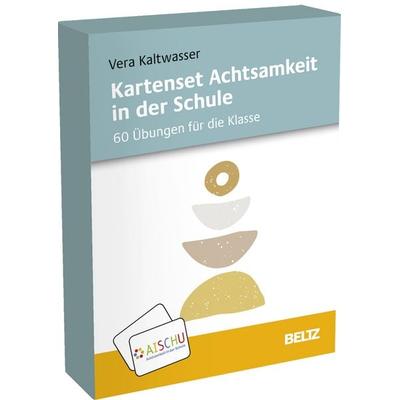 Kartenset Achtsamkeit in der Schule, Sonstige von Vera Kaltwasser, Beltz Verlagsgruppe GmbH & Co. KG