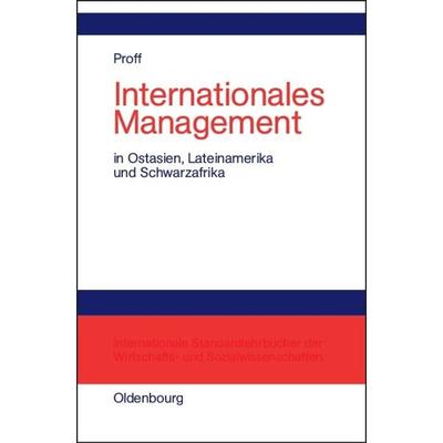 Internationales Management, Gebundene Ausgabe von Heike Proff, De Gruyter Oldenbourg, 978-3-486-27536-0