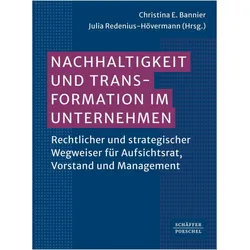 Nachhaltigkeit und Transformation im Unternehmen, Fachbücher von Julia Redenius-Hövermann, Christina E. Bannier