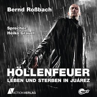 Höllenfeuer - Bernd Rossbach, Audio, 9783862105762