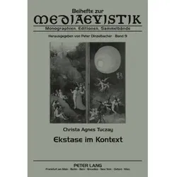 Ekstase im Kontext, Fachbücher von Christa Tuczay