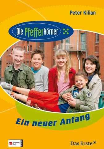 Peter Kilian - Die Pfefferkörner 01. Ein neuer Anfang - Preis vom 10.10.2026 11:48:34 h