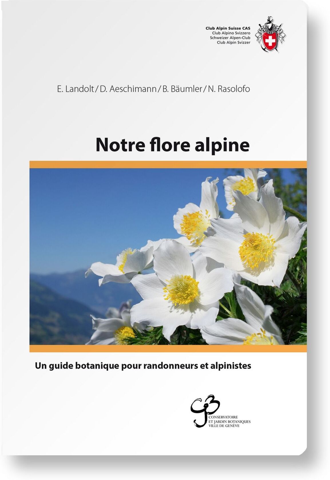 Guide - Notre flore alpine   SAC - Club Alpin Suisse