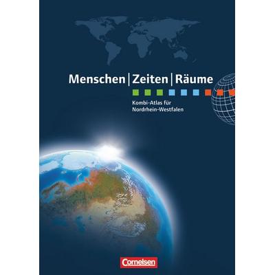 Menschen Zeiten Räume Atlas Regionalausgabe Nordrhein-Westfalen, Gebundene Ausgabe von Peter Fischer, Cornelsen Verlag