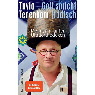 Gott spricht Jiddisch, Taschenbuch von Tuvia Tenenbom, Suhrkamp, 978-3-518-47335-1