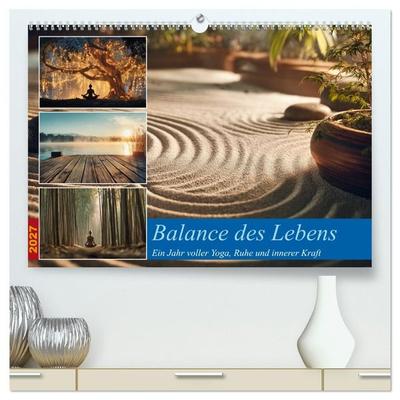 Balance des Lebens (hochwertiger Premium Wandkalender 2027 DIN A2 quer), Kunstdruck in Hochglanz