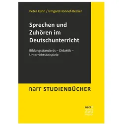 Sprechen und Zuhören im Deutschunterricht, Fachbücher von Irmgard Honnef-Becker, Peter Kühn
