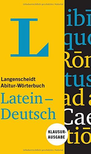 Redaktion Langenscheidt - Langenscheidt Abitur-Wörterbuch Latein-Deutsch - Buch und Online: Klausurausgabe, Latein-Deutsch (Langenscheidt Abitur-Wörterbücher) - Preis vom 01.10.2026 17:08:56 h