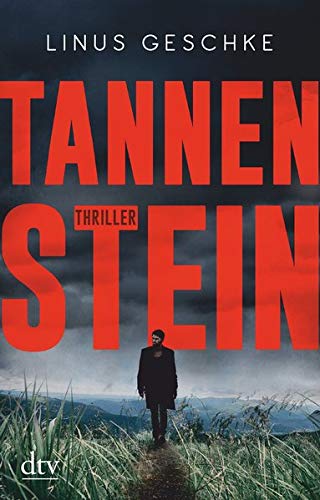 Linus Geschke - Tannenstein: Thriller (Born-Trilogie) - Preis vom 14.10.2026 23:07:16 h