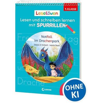 Leselöwen - Lesen und schreiben lernen mit Spurrillen - Notfall im Drachenpark, Taschenbuch von Stütze & Vorbach, Loewe, 978-3-7432-2358-5