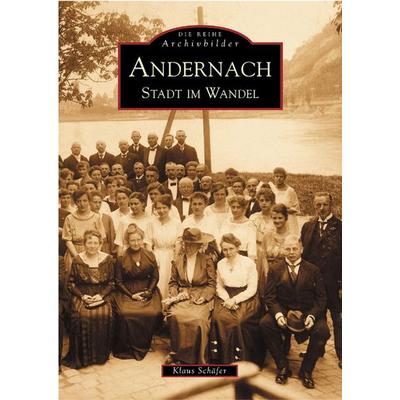 Andernach, Taschenbuch von Klaus Schäfer, Sutton, 978-3-89702-450-2