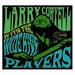 Wide Hive Records, Schallplatten, Larry Coryell - With Wide Hive Players (LARRY CORYELL)
