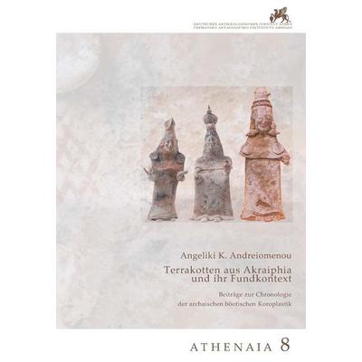 Terrakotten aus Akraiphia und ihr Fundkontext, Taschenbuch von Angeliki K. Andreiomenou, Gebrüder Mann Verlag, 978-3-7861-2773-4