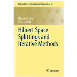 Griebel:Hilbert Space Splittings and It, Fachbücher von Peter Oswald, Michael Griebel