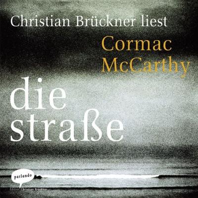 Die Straße - Cormac McCarthy, Audio, 9783732407507