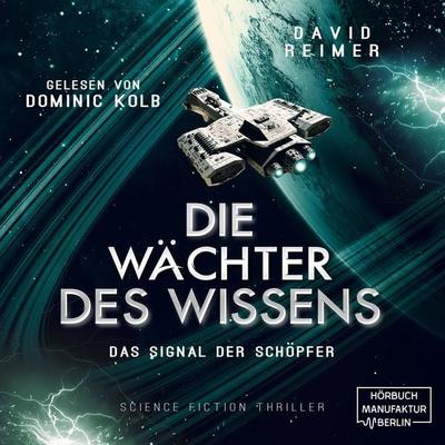 Das Signal der Schöpfer - David Reimer, Audio, 4066004463896